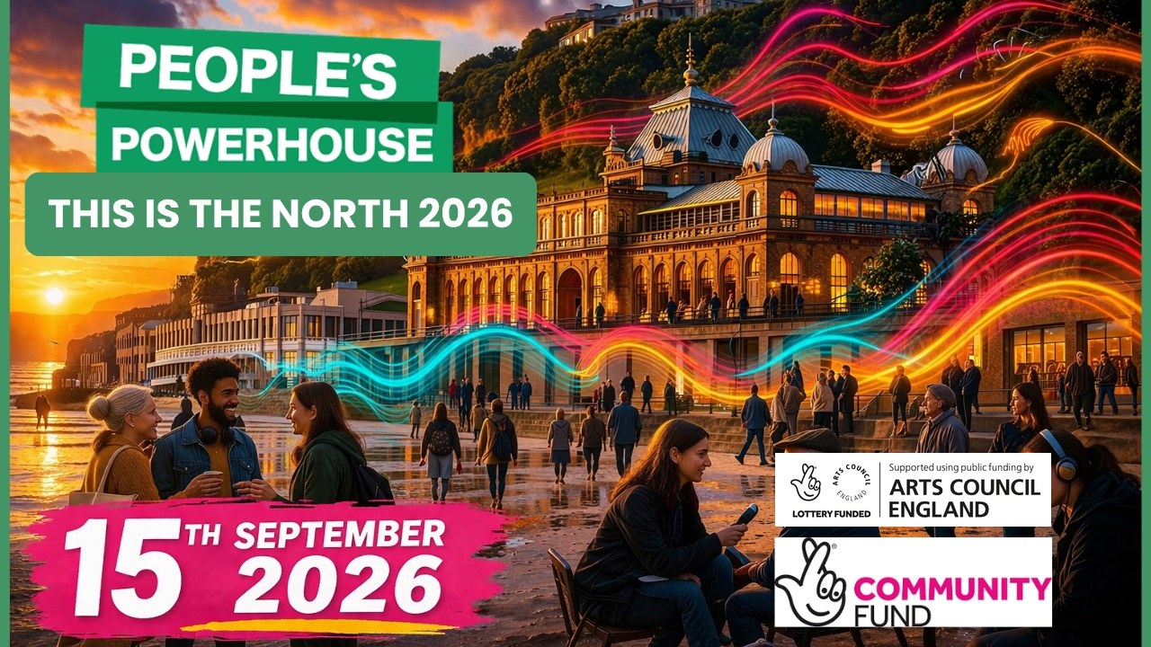 This Is The North - Convention 2026 poster: People's Powerhouse, Scarborough Spa, 15 September 2026